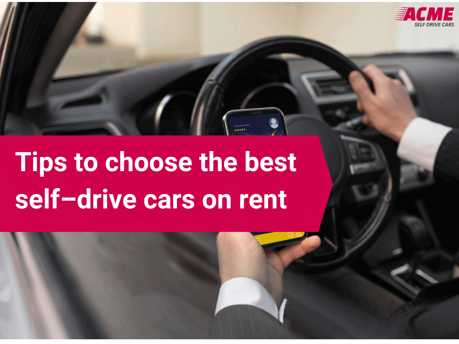 tips to choose self drive car on rent