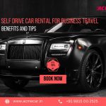 Self Drive Car Rental for Business Travel Benefits and Tips - ACMECar (1)