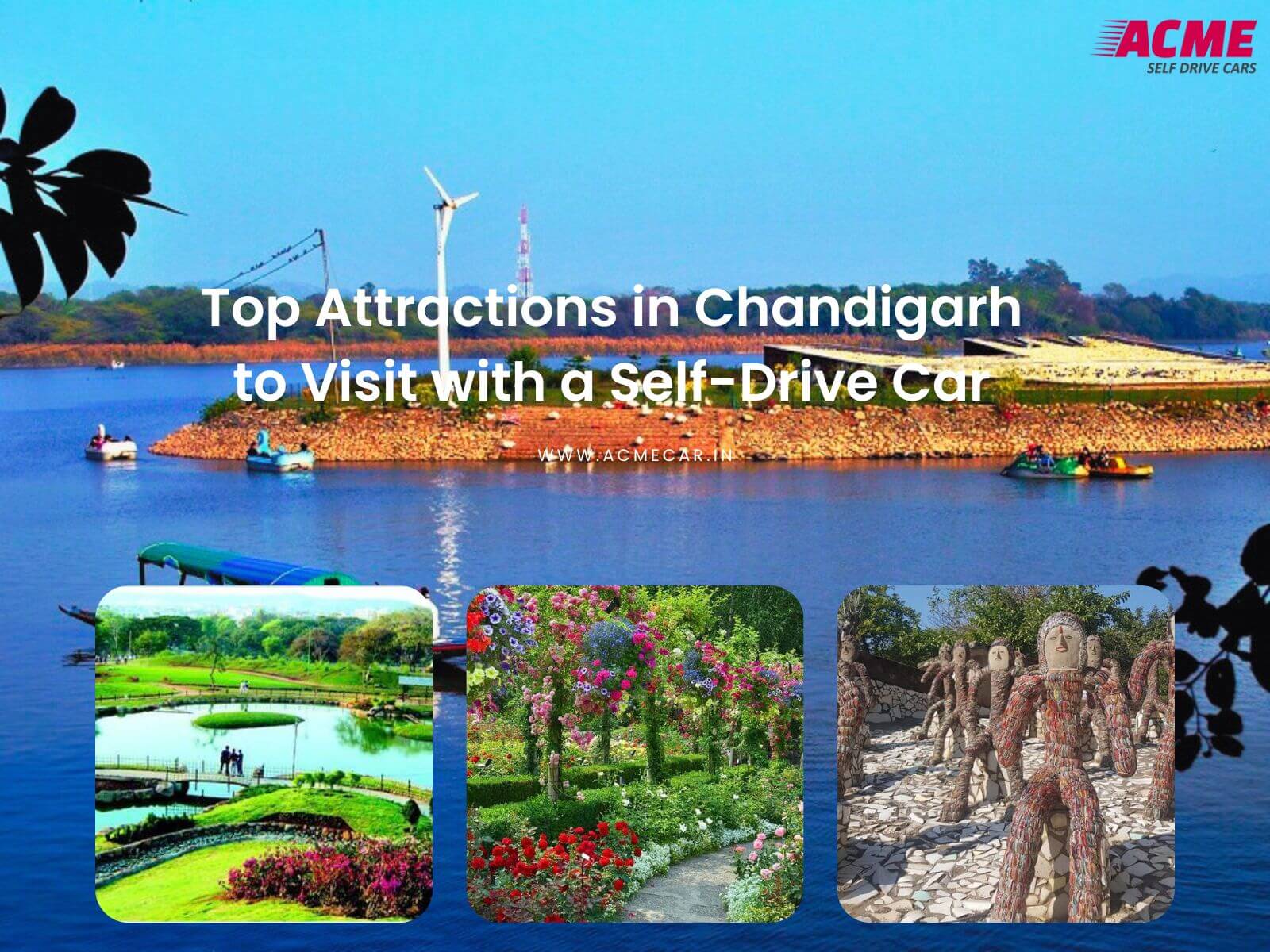 Top Attractions in Chandigarh to Visit with a Self-Drive Car