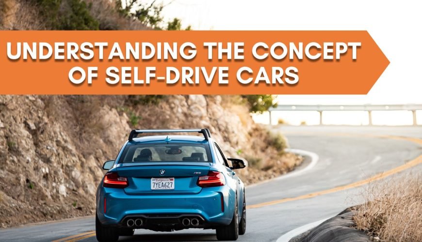 understand the concept of self drive cars