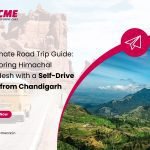 Ultimate Road Trip Guide Exploring Himachal Pradesh with a Self-Drive Car from Chandigarh