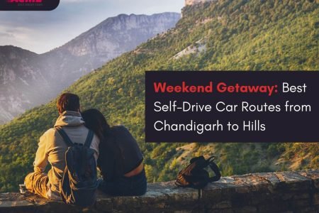 Weekend Getaway Best Self-Drive Car Routes from Chandigarh to Hills